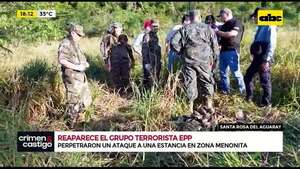 Video: reaparece el grupo terrorista EPP con un ataque en estancia de Santa Rosa del Aguaray - Crimen y castigo - ABC Color