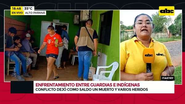 Video: un muerto y varios heridos en enfrentamiento entre guardias e indígenas en Itakyry - Crimen y castigo - ABC Color