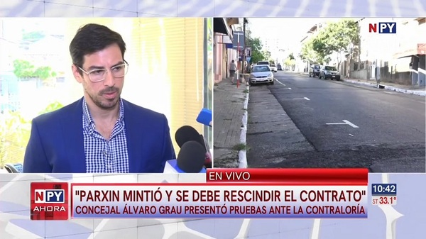 Concejal presenta informe sobre Parxin a la Contraloría y exige rescisión del contrato - Noticias Paraguay
