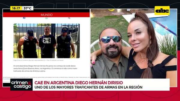 Cae en Argentina Diego Hernán Dirísio, uno de los mayores traficantes de armas en la región - Crimen y castigo - ABC Color
