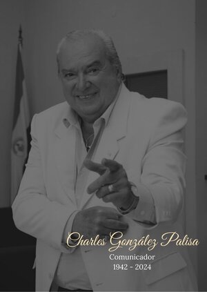 Falleció anoche el comunicador Charles González Palisa - .::Agencia IP::.