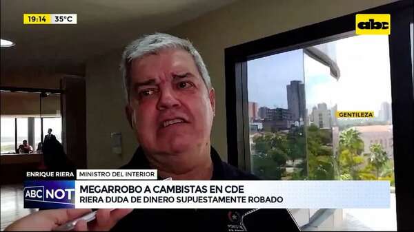 Megarrobo a cambistas en CDE: Enrique Riera duda de dinero supuestamente robado - ABC Noticias - ABC Color
