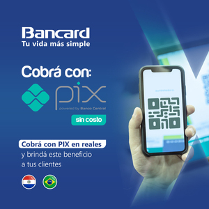 Bancard acepta PIX, el medio de pago más popular de Brasil - La Clave