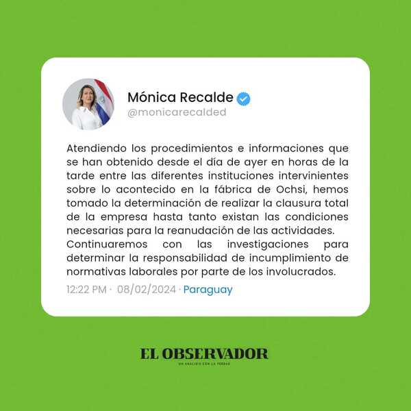 Ministerio de Trabajo ordena clausura total de empresa Ochsi tras fatal explosión