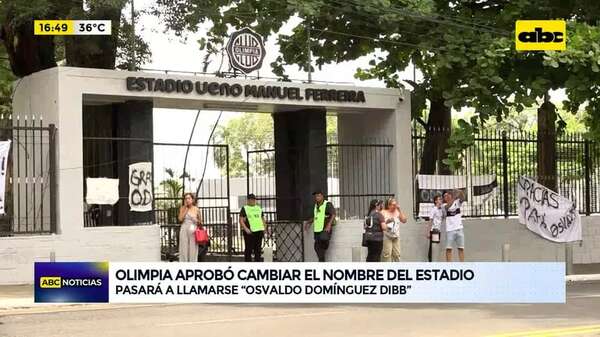 Olimpia aprobó el cambio de nombre del estadio: pasará a llamarse ‘‘Osvaldo Domínguez Dibb’' - ABC Noticias - ABC Color