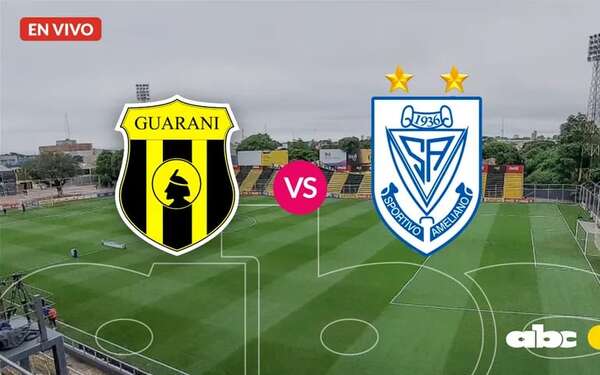 Guaraní vs. Sportivo Ameliano: Minuto a minuto - Fútbol - ABC Color