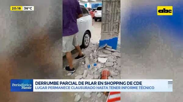 Video: derrumbe parcial de pilar en shopping de CDE - Periodísticamente - ABC Color