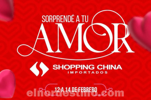 Sorprendé a tu amor en grande en Shopping China Importados de Pedro Juan Caballero desde el 12 hasta el 14 de Febrero - El Nordestino