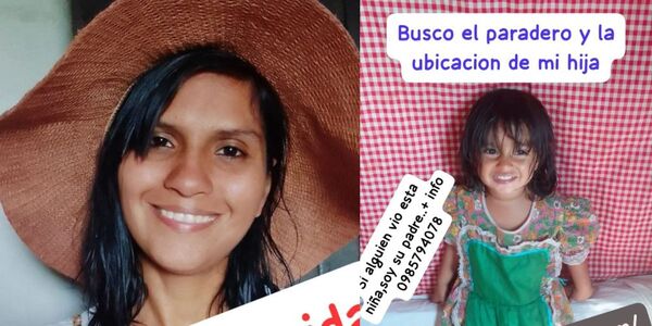 PADRE BUSCA DESESPERADAMENTE A SU HIJA DE DOS AÑOS - Itapúa Noticias