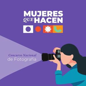 Organizan Concurso Nacional de Fotografía en la Expo Foro "Mujeres Que Hacen" - .::Agencia IP::.
