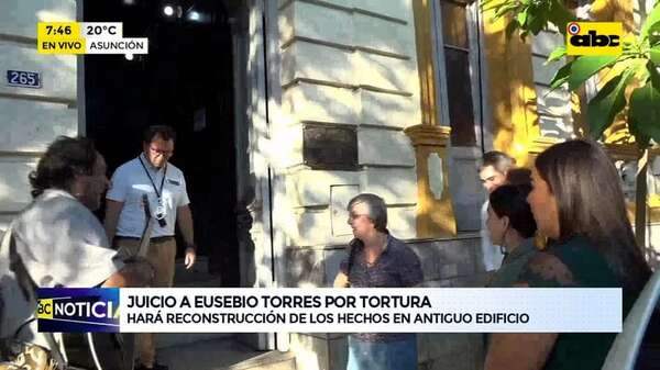 Juicio a Eusebio Torres: Reconstrucción de los hechos en antiguo edificio - ABC Noticias - ABC Color