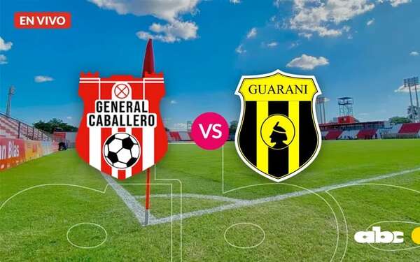 General Caballero JLM vs. Guaraní: Minuto a minuto   - Fútbol - ABC Color
