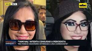 Video: ‘’Yami Nal’' intenta censurar a periodista por supuesta violencia contra la mujer  - Mesa de Periodistas - ABC Color