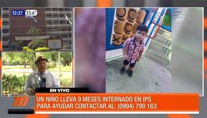 Niño lleva 9 meses internado y su familia pide ayuda | Telefuturo