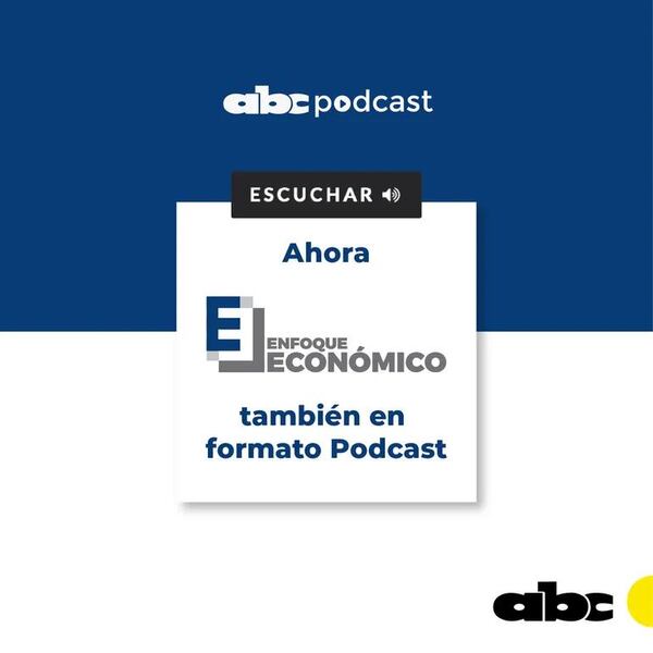 Enfoque Económico 261 - Deuda Pública De Paraguay Composición Y Perspectivas - Enfoque económico - ABC Color
