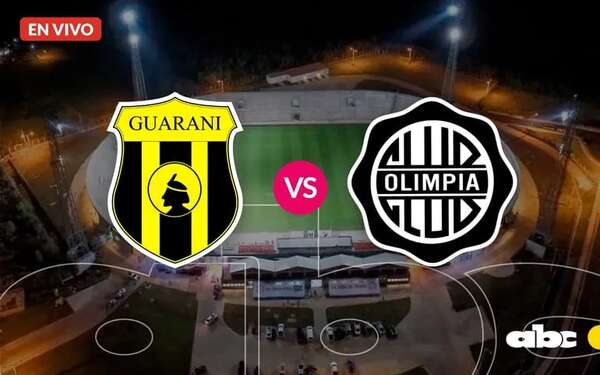 Guaraní vs. Olimpia: Minuto a minuto   - Fútbol - ABC Color