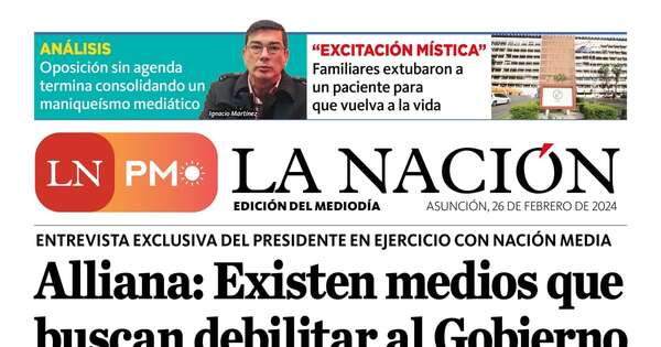 La Nación / LN PM: edición mediodía del 26 de febrero