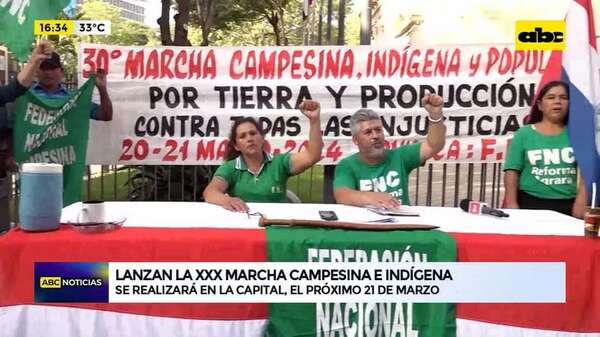 ‘‘XXX Marcha Campesina e Indígena’': se realizará el próximo 21 de marzo - ABC Noticias - ABC Color