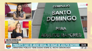 Presunto abuso en hogar de ancianos: fiscal aún no puede confirmar ni descartar el hecho - Megacadena - Diario Digital