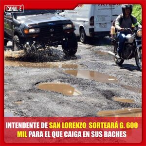 INTENDENTE DE SAN LORENZO SORTEARÁ G. 600 MIL PARA EL QUE CAIGA EN SUS BACHES