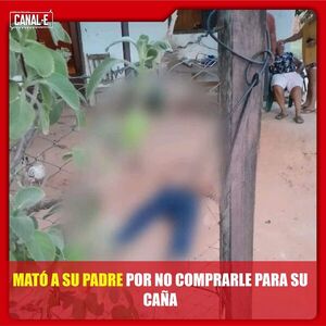 MATÓ A SU PADRE POR NO COMPRARLE PARA SU CAÑA