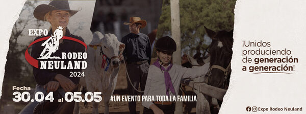Expo Rodeo Neuland 2024: Un evento para toda familia
