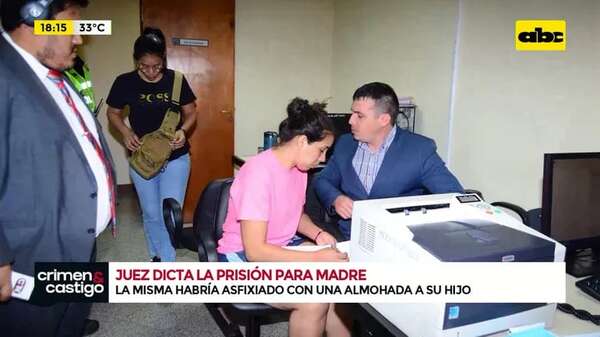 Video: Juez dictó la prisión para madre que habría asfixiado con una almohada a su hijo - Crimen y castigo - ABC Color