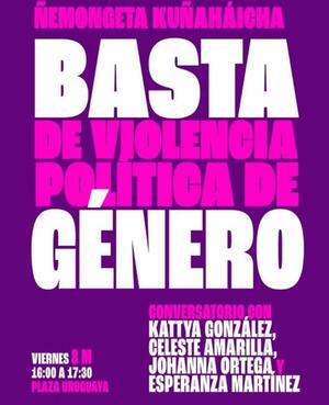 CONSERVATORIO «BASTA DE VIOLENCIA POLÍTICA DE GÉNERO»