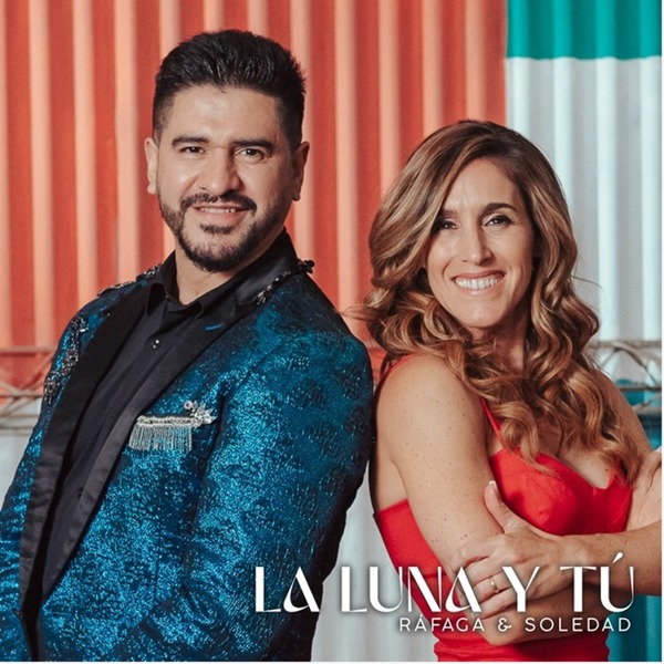 ¡Ráfaga reversiona “La luna y tú” junto a Soledad! - Unicanal