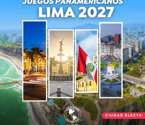 Lima es elegida como sede de los Juegos Panamericanos 2027