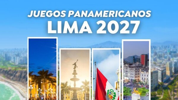 Lima será sede, por segunda vez en ocho años, de los Juegos Panamericanos 2027