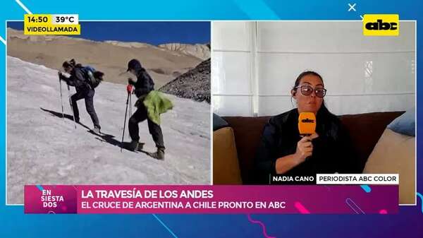 Video: la Travesía de los Andes próximamente por ABC - Ensiestados - ABC Color
