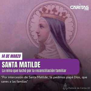 Santa Matilde: La Reina que luchó por la reconciliación familiar - Portal Digital Cáritas Universidad Católica