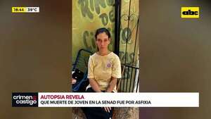 Video: autopsia de la joven hallada muerta en una celda de la Senad revela que fue por asfixia - Crimen y castigo - ABC Color