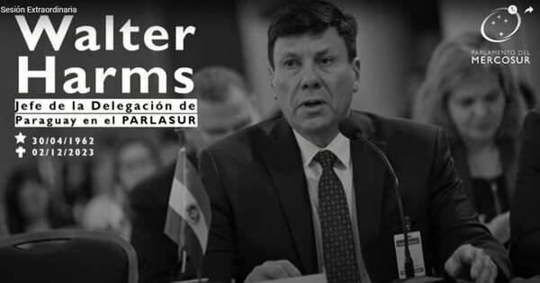 La Nación / Parlasur rindió homenaje al extinto diputado Walter Harms