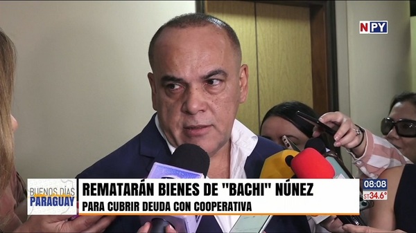 Bienes de Basilio Núñez serán rematados para cubrir sus deudas - Noticias Paraguay