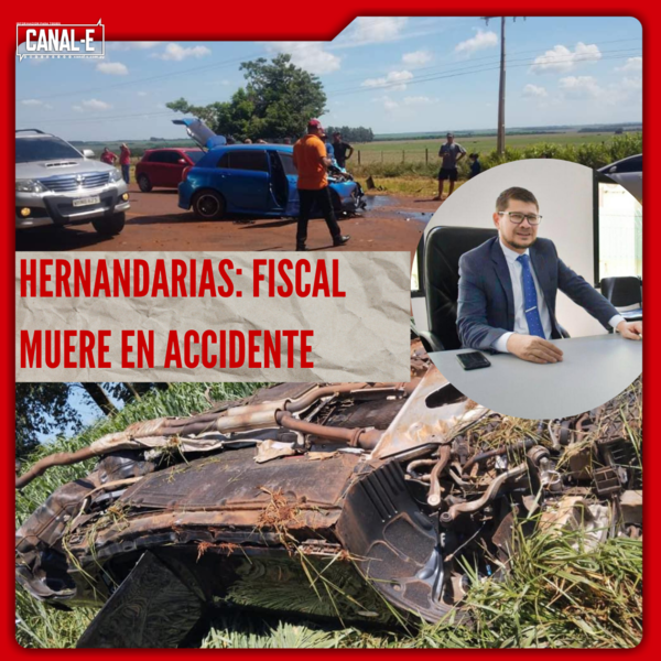 HERNANDARIAS: FISCAL MUERE EN ACCIDENTE