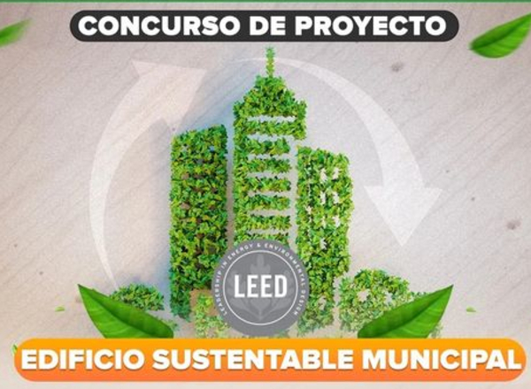 Concurso de proyectos: edificios sustentables municipales de CDE - La Clave