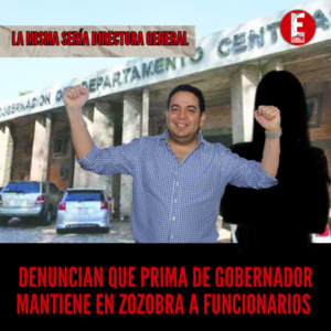 FUNCIONARIOS DE LA GOBERNACIÓN DE CENTRAL TRABAJAN EN ZOZOBRA POR CULPA DE DIRECTORA QUE ES PRIMA DEL GOBERNADOR