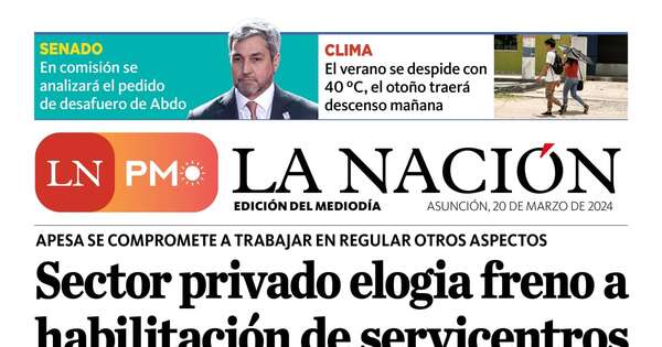 La Nación / LN PM: edición mediodía del 20 de marzo