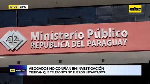 Chats filtrados: abogados no confían en investigación y critican que teléfonos no fueron incautados - ABC Noticias - ABC Color