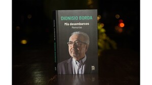 Tiempo de lectura: “Mis desembarcos”, el nuevo libro de Dionisio Borda