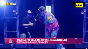 Video: Agus canto con Limp Bizkit en el Asunciónico - Ensiestados - ABC Color