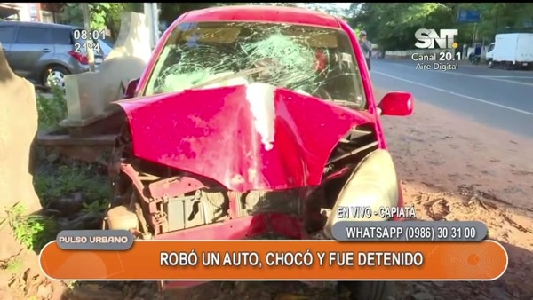 Ladrón robó un auto, lo chocó y fue detenido - SNT