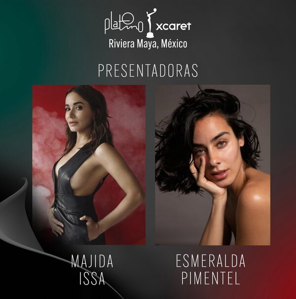 Esmeralda Pimentel y Májida Issa serán las presentadoras de los XI Premios PLATINO XCARET  - trece