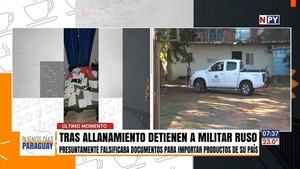 Arrestan a ciudadano ruso por presunta falsificación de documentos - Noticias Paraguay