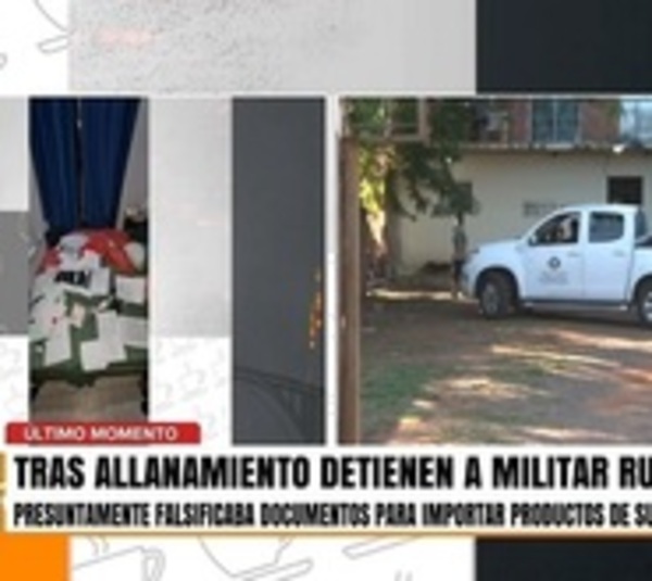 Arrestan a ciudadano ruso por presunta falsificación de documentos - Paraguay.com