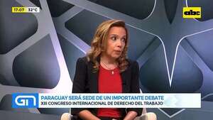 XIII Congreso Internacional de Derecho del Trabajo: Paraguay será sede de un importante debate - Gente & Negocios - ABC Color