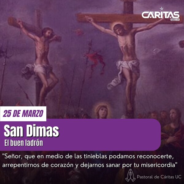 San Dimas: el buen ladrón que encontró la Misericordia Divina - Portal Digital Cáritas Universidad Católica