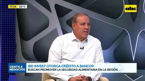Video: BID INVEST otorga crédito a Bancop - Gente & Negocios - ABC Color